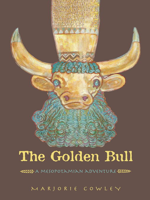 Title details for The Golden Bull by Marjorie Cowley - Wait list